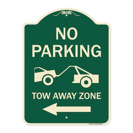 Signmission No Parking Tow-Away Zone W/ Left Arrow Heavy-Gauge Aluminum Sign, 24" x 18", G-1824-23607 A-DES-G-1824-23607